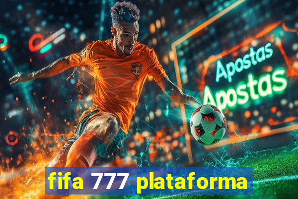 fifa 777 plataforma