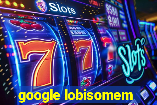 google lobisomem