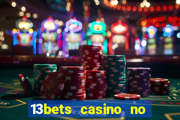 13bets casino no deposit bonus