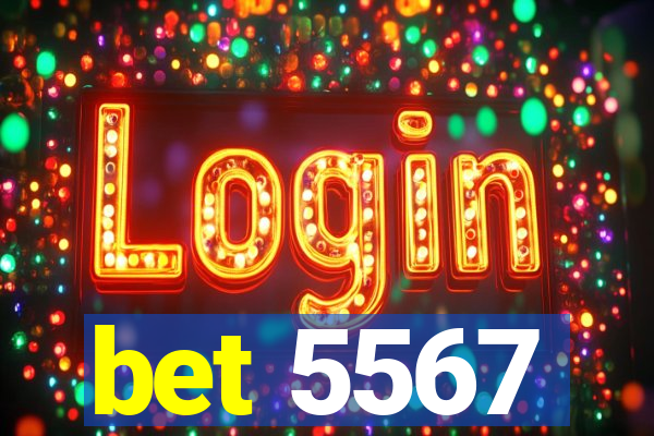 bet 5567