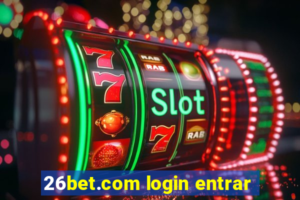 26bet.com login entrar