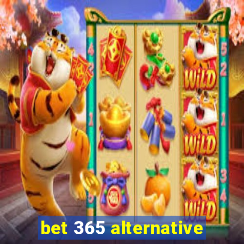 bet 365 alternative