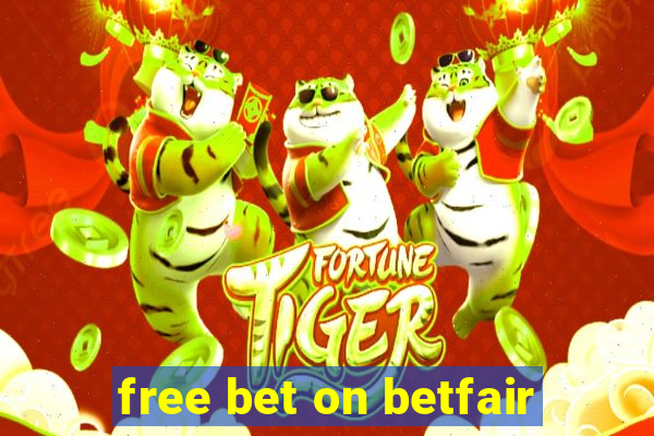 free bet on betfair