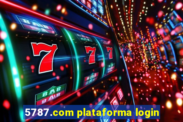 5787.com plataforma login