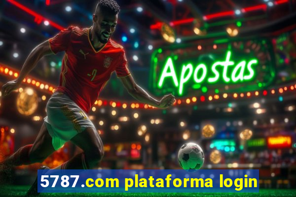 5787.com plataforma login