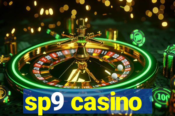 sp9 casino