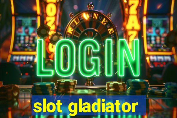 slot gladiator