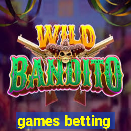 games betting