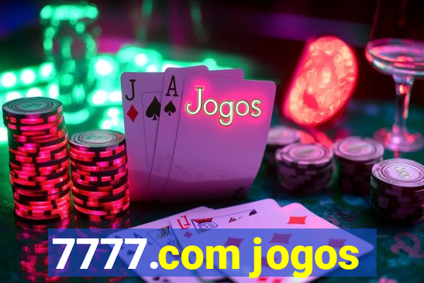 7777.com jogos