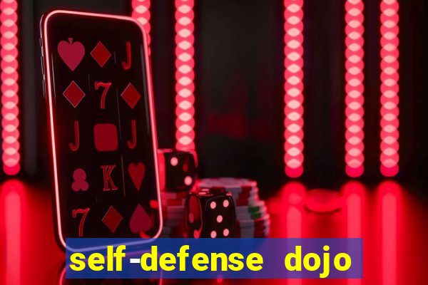 self-defense dojo secret apk