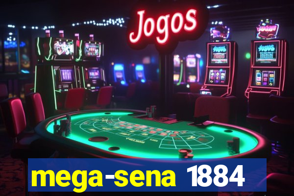 mega-sena 1884