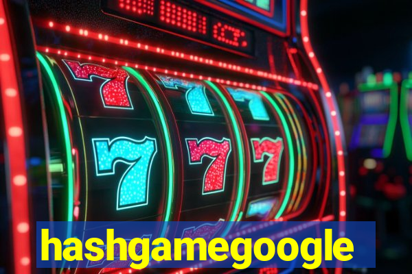 hashgamegoogle