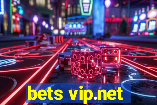 bets vip.net