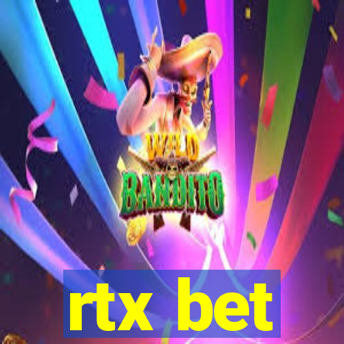 rtx bet