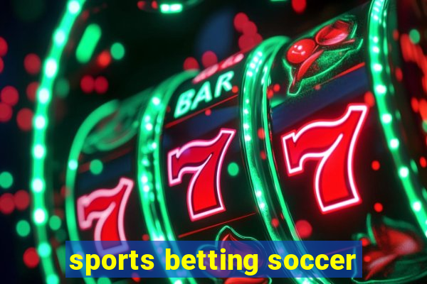 sports betting soccer