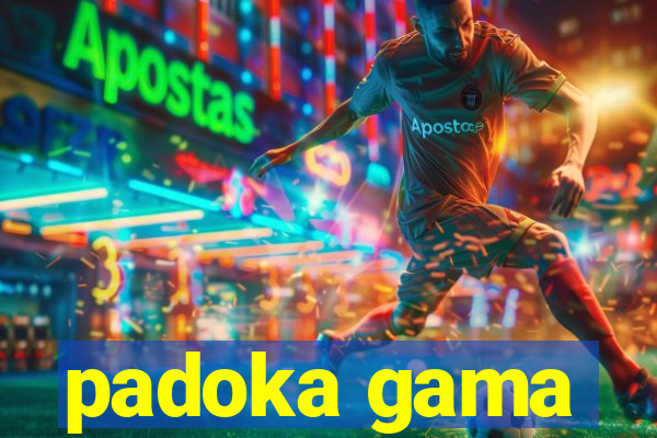 padoka gama