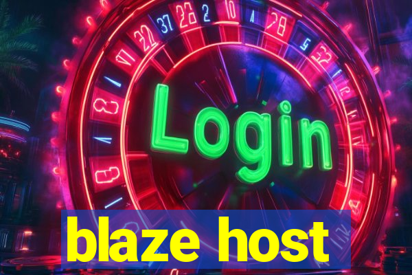 blaze host