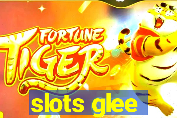 slots glee