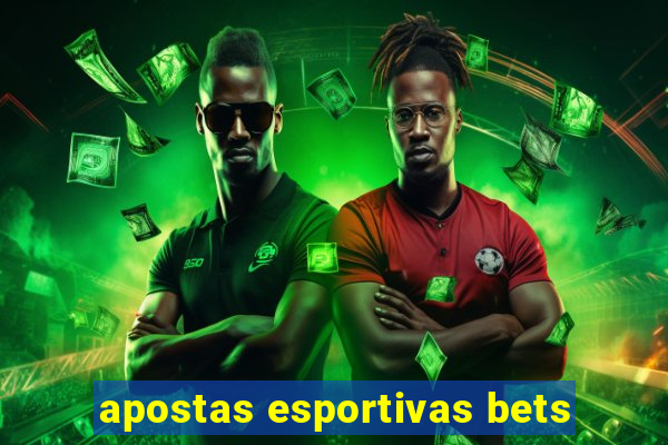 apostas esportivas bets