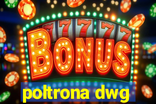 poltrona dwg