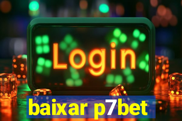 baixar p7bet