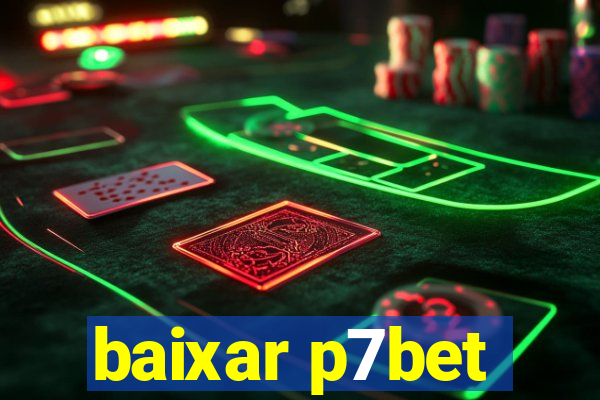 baixar p7bet