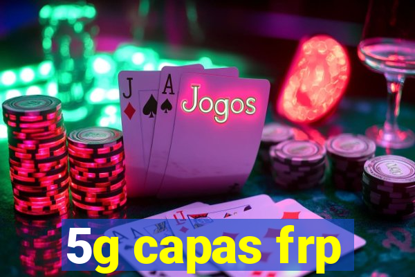 5g capas frp