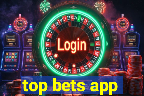 top bets app