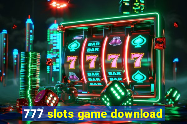 777 slots game download