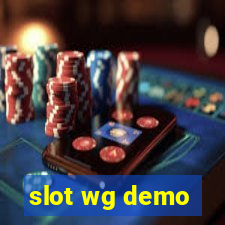 slot wg demo