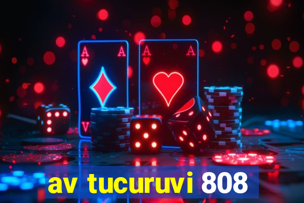 av tucuruvi 808