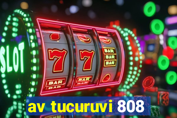 av tucuruvi 808