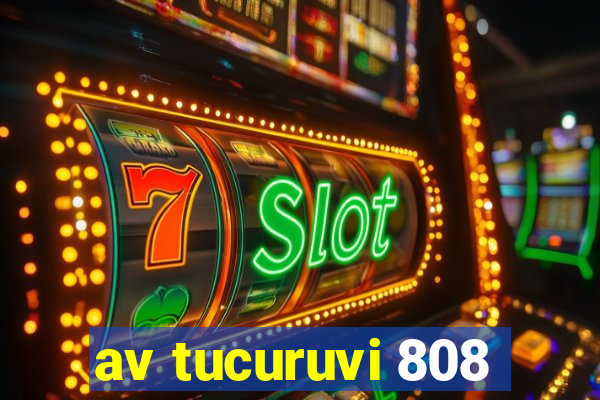 av tucuruvi 808