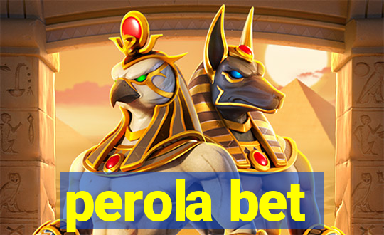 perola bet