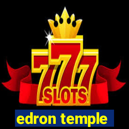 edron temple