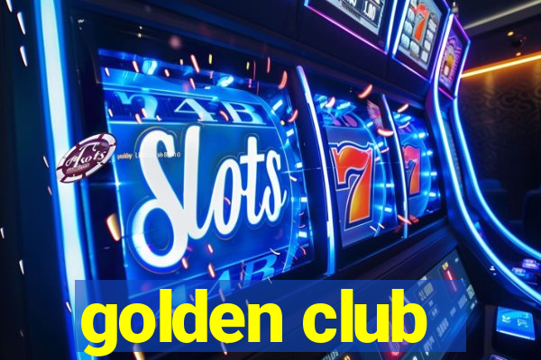 golden club