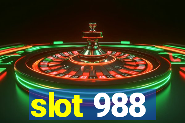 slot 988