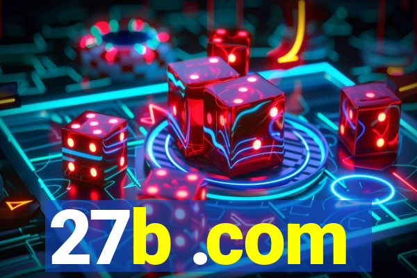 27b .com