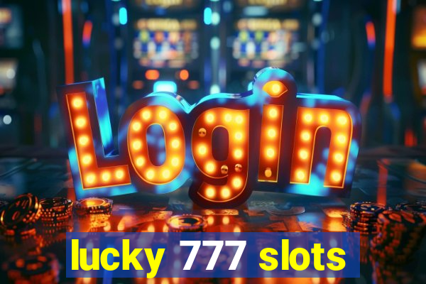 lucky 777 slots