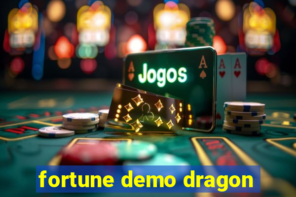 fortune demo dragon