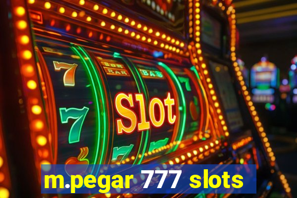 m.pegar 777 slots