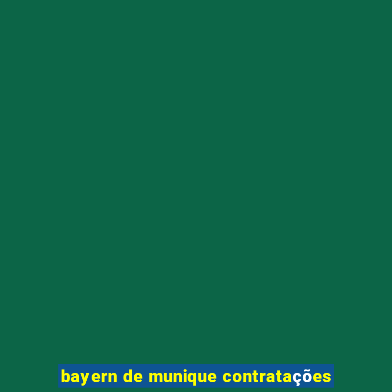 bayern de munique contratações