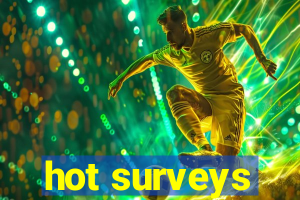 hot surveys