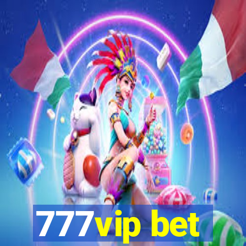 777vip bet