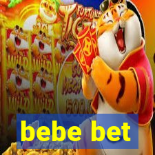 bebe bet