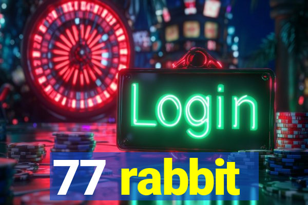 77 rabbit