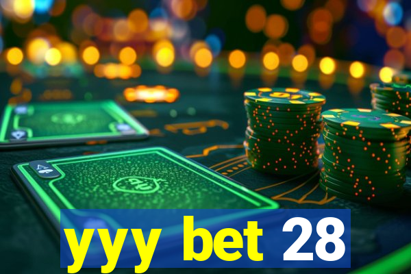 yyy bet 28