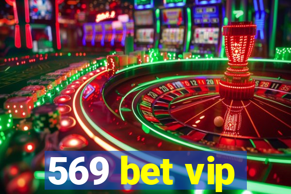 569 bet vip