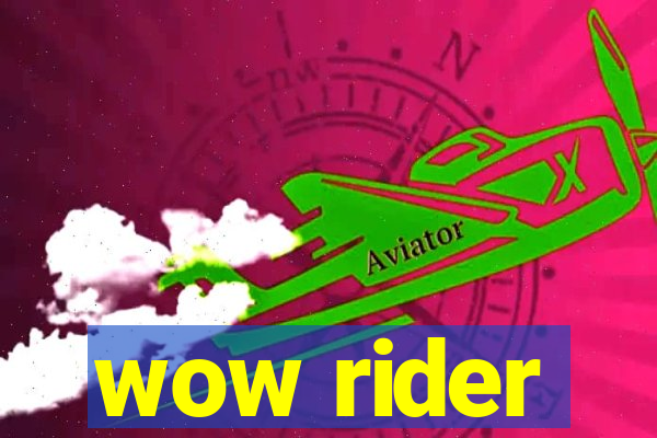 wow rider