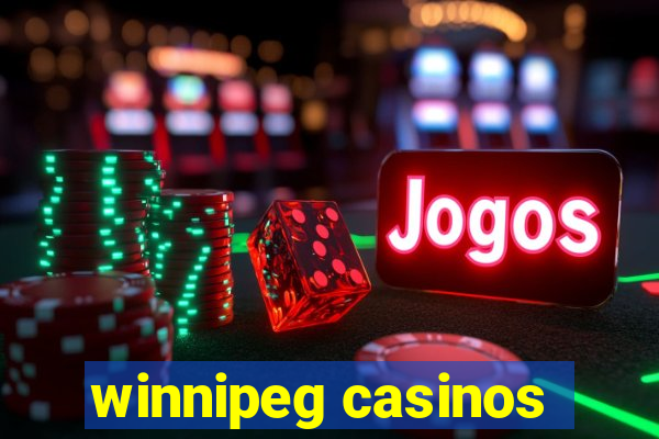 winnipeg casinos